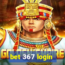 bet 367 login