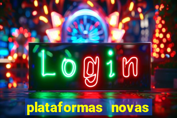 plataformas novas de apostas