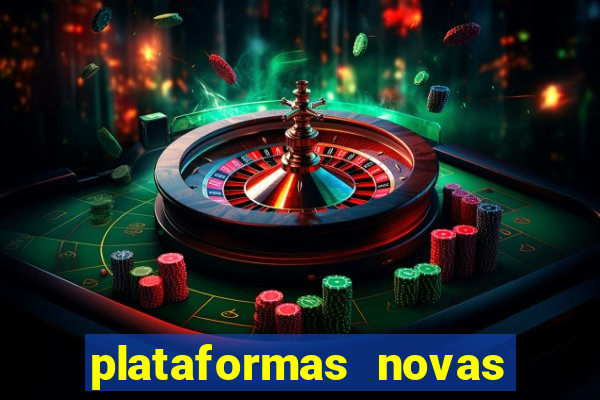 plataformas novas de apostas