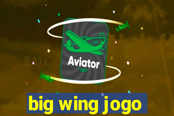 big wing jogo