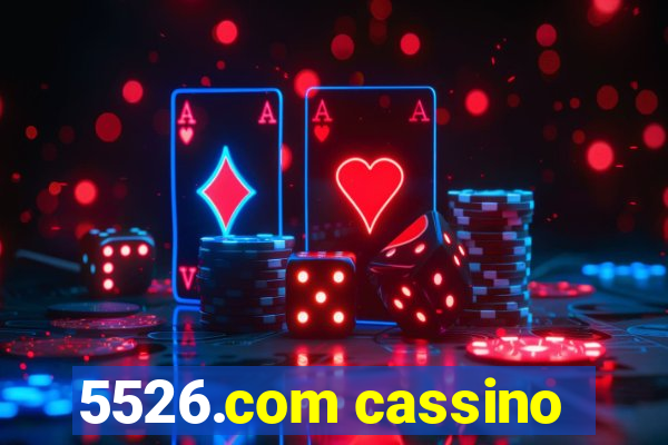 5526.com cassino