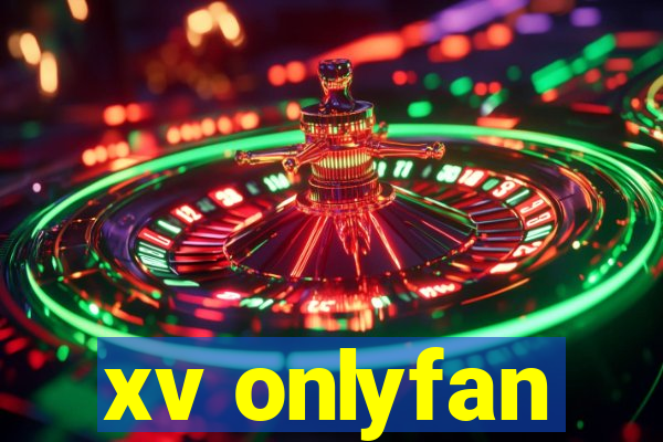 xv onlyfan