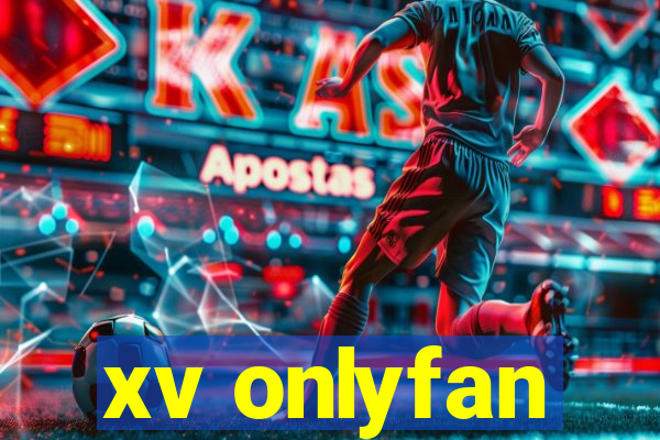 xv onlyfan