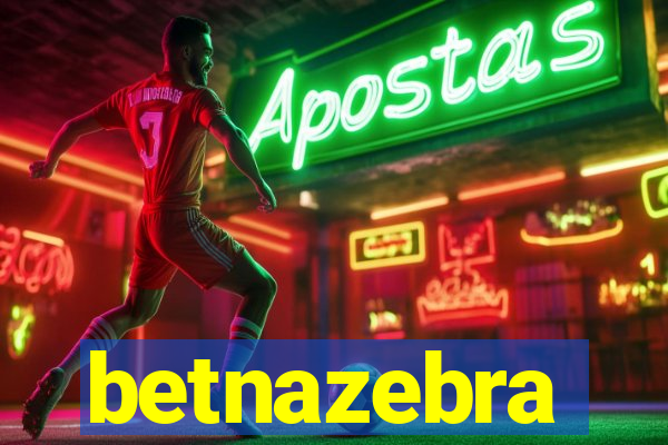 betnazebra