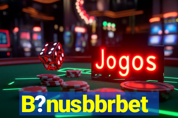 B?nusbbrbet