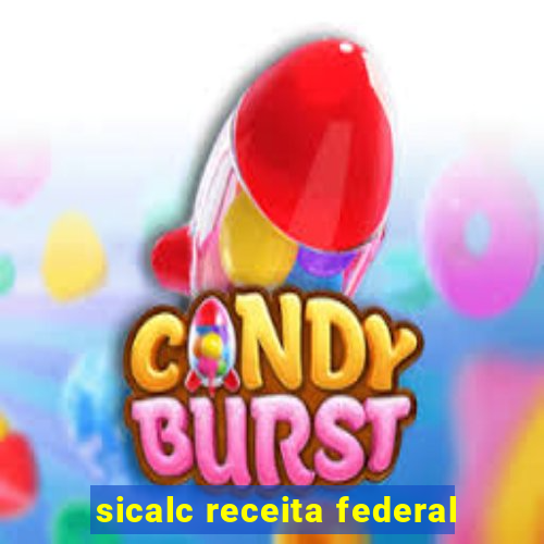 sicalc receita federal