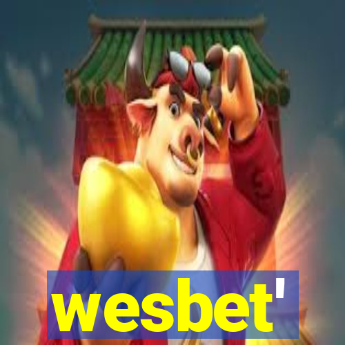 wesbet'