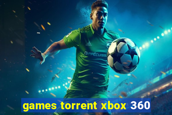 games torrent xbox 360