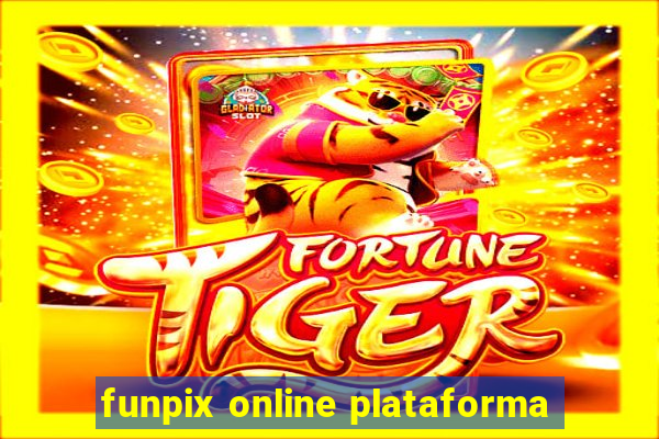 funpix online plataforma