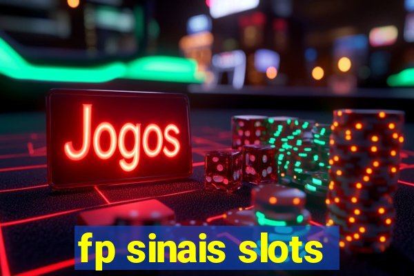 fp sinais slots