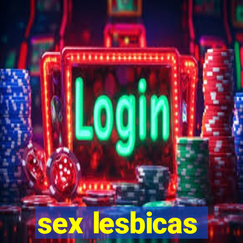 sex lesbicas