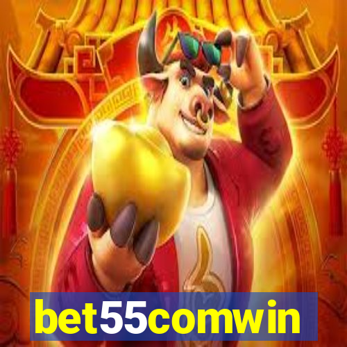 bet55comwin