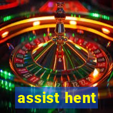 assist hent