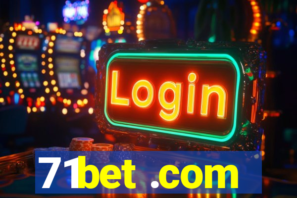 71bet .com