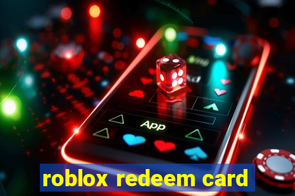 roblox redeem card