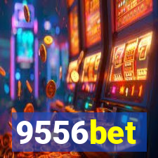 9556bet