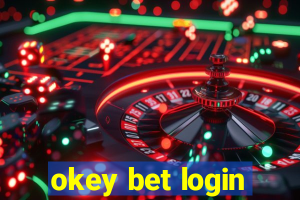 okey bet login