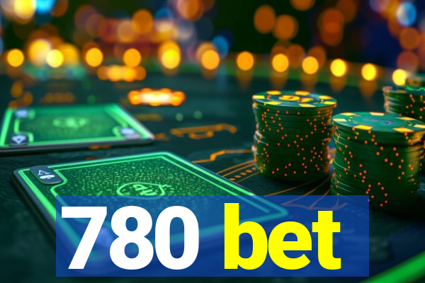 780 bet