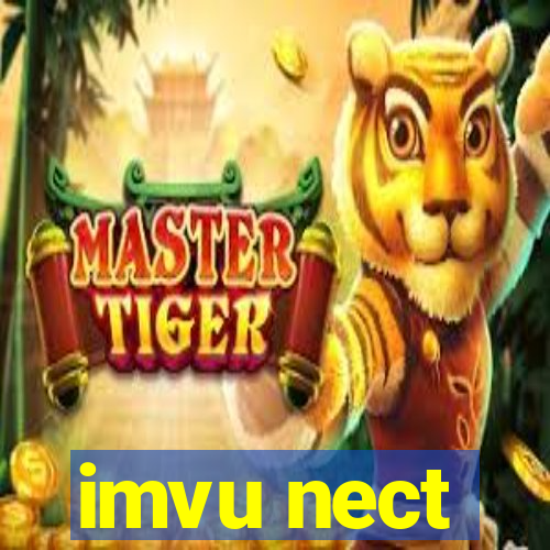 imvu nect