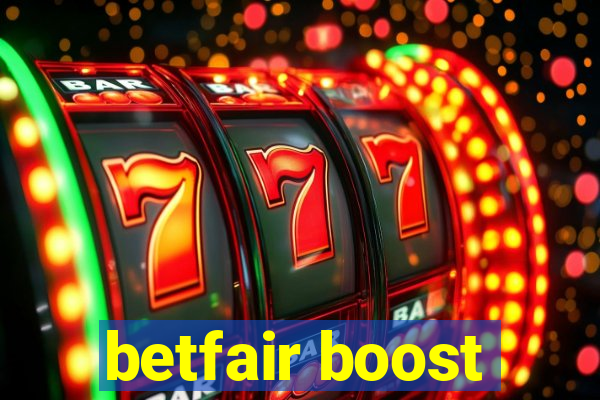 betfair boost