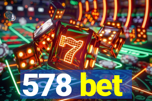 578 bet