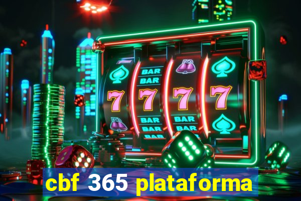 cbf 365 plataforma