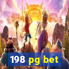 198 pg bet