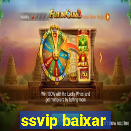 ssvip baixar