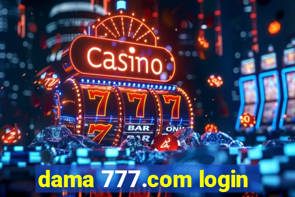 dama 777.com login