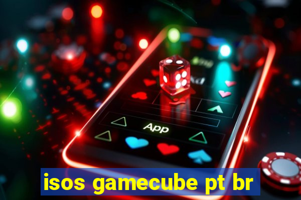 isos gamecube pt br