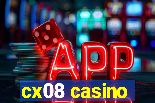 cx08 casino