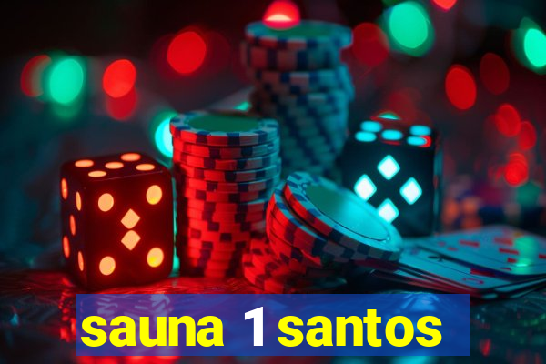 sauna 1 santos