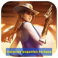 horarios pagantes fortune