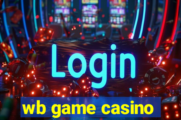 wb game casino