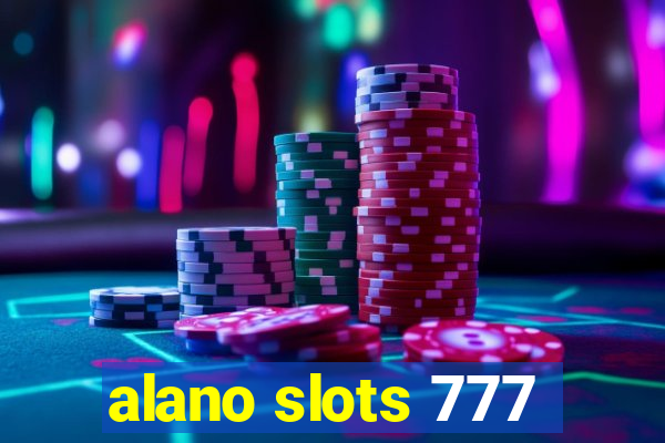 alano slots 777