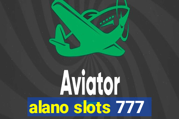 alano slots 777