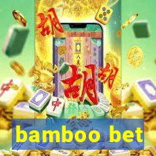 bamboo bet