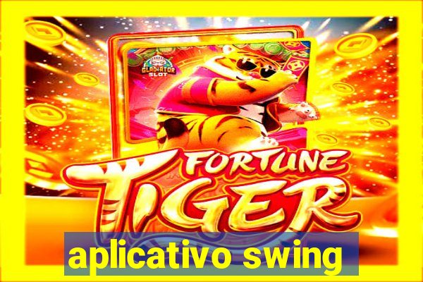 aplicativo swing