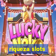 riqueza slots