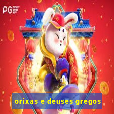 orixas e deuses gregos