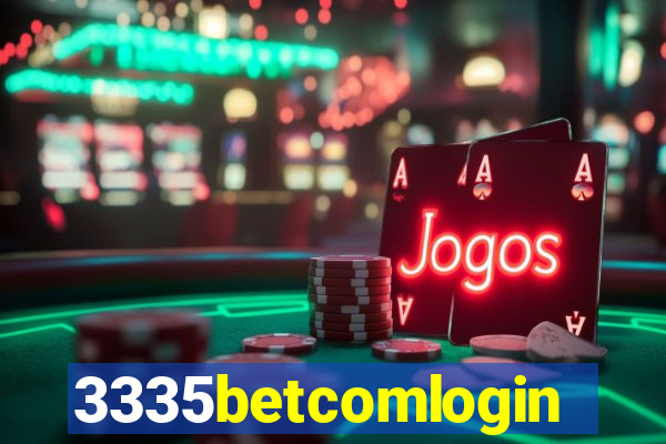 3335betcomlogin