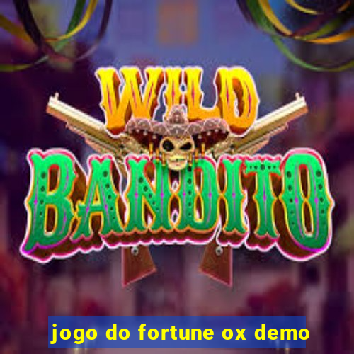 jogo do fortune ox demo