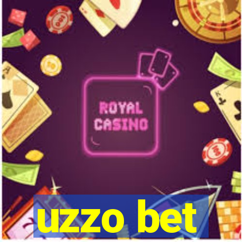 uzzo bet