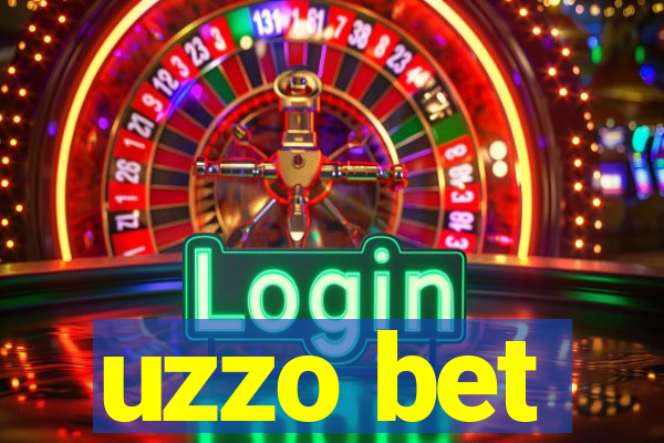 uzzo bet