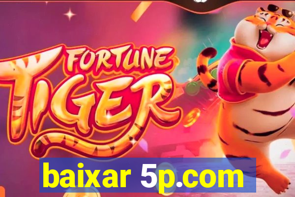 baixar 5p.com