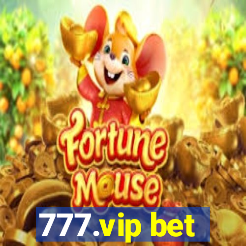 777.vip bet