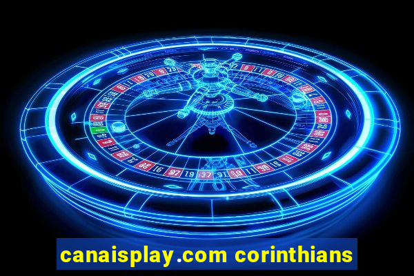 canaisplay.com corinthians