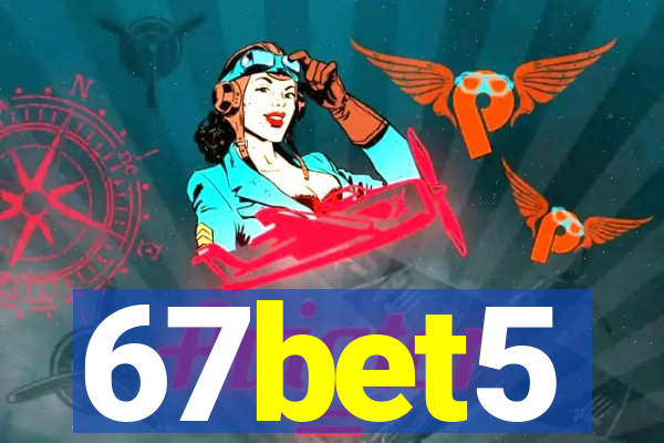 67bet5