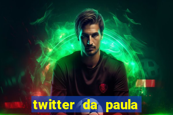 twitter da paula lima musa do corinthians