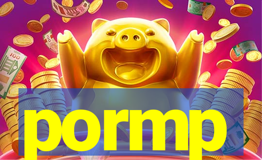 pormp